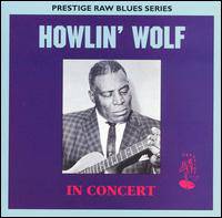 Howlin' Wolf : In Concert